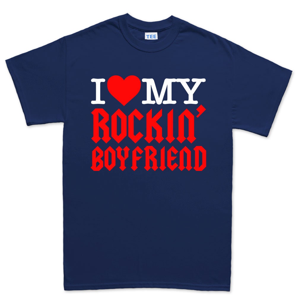 Mens I Love My Rockin' Boyfriend Rock Metal Guitar T shirt Tee Top T-shirt