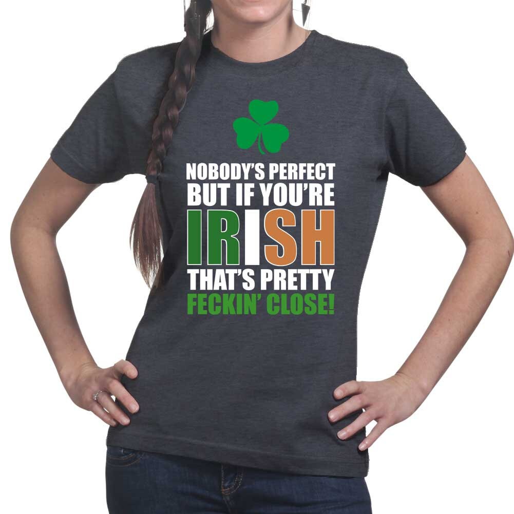 Ladies Nobody's Perfect Irish St Patrick's Paddy's Day Shamrock Leprechaun T shirt Tee Top T-shirt