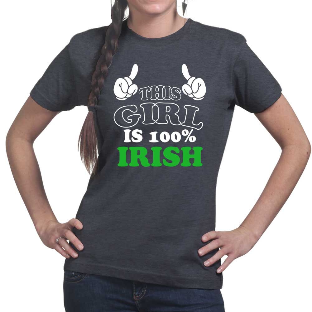 Ladies 100% Irish Girl Leprechaun Shamrock Clover Paddys Day T shirt Tee Top T-shirt