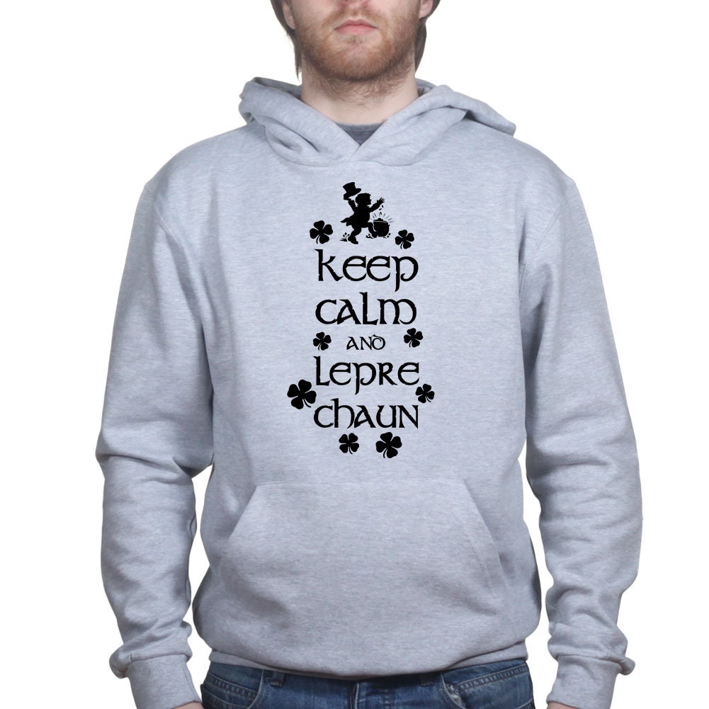 Keep Calm Leprechaun St Patrick Paddys Day Irish Ireland Hoodie