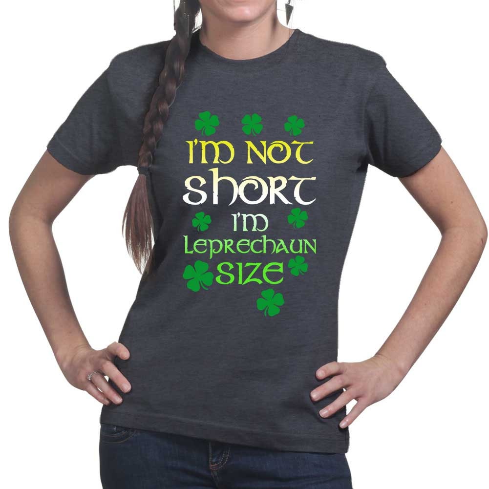 Womans I'm Not Short Irish Leprechaun St Patricks Day Irish Ireland T shirt Tee Top T-shirt