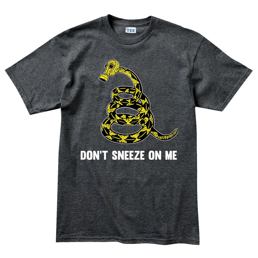 Mens Don't Sneeze On Me T-shirt