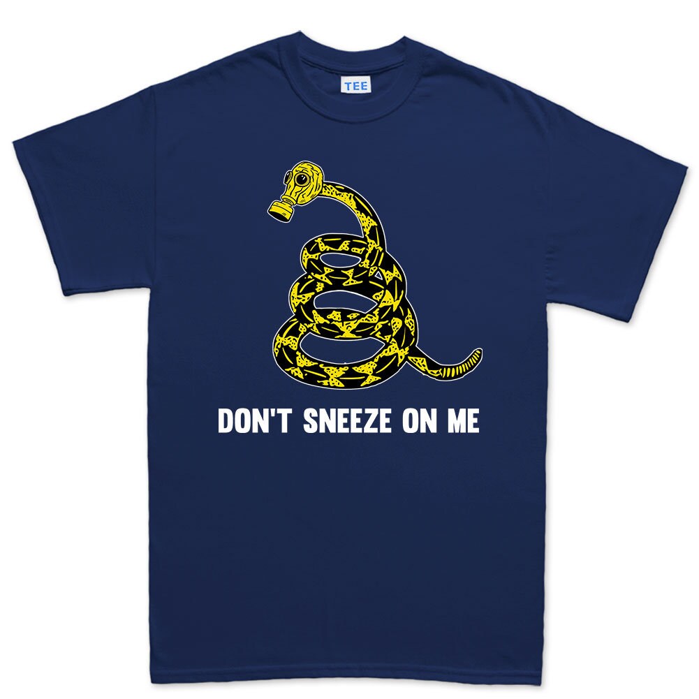 Mens Don't Sneeze On Me T-shirt