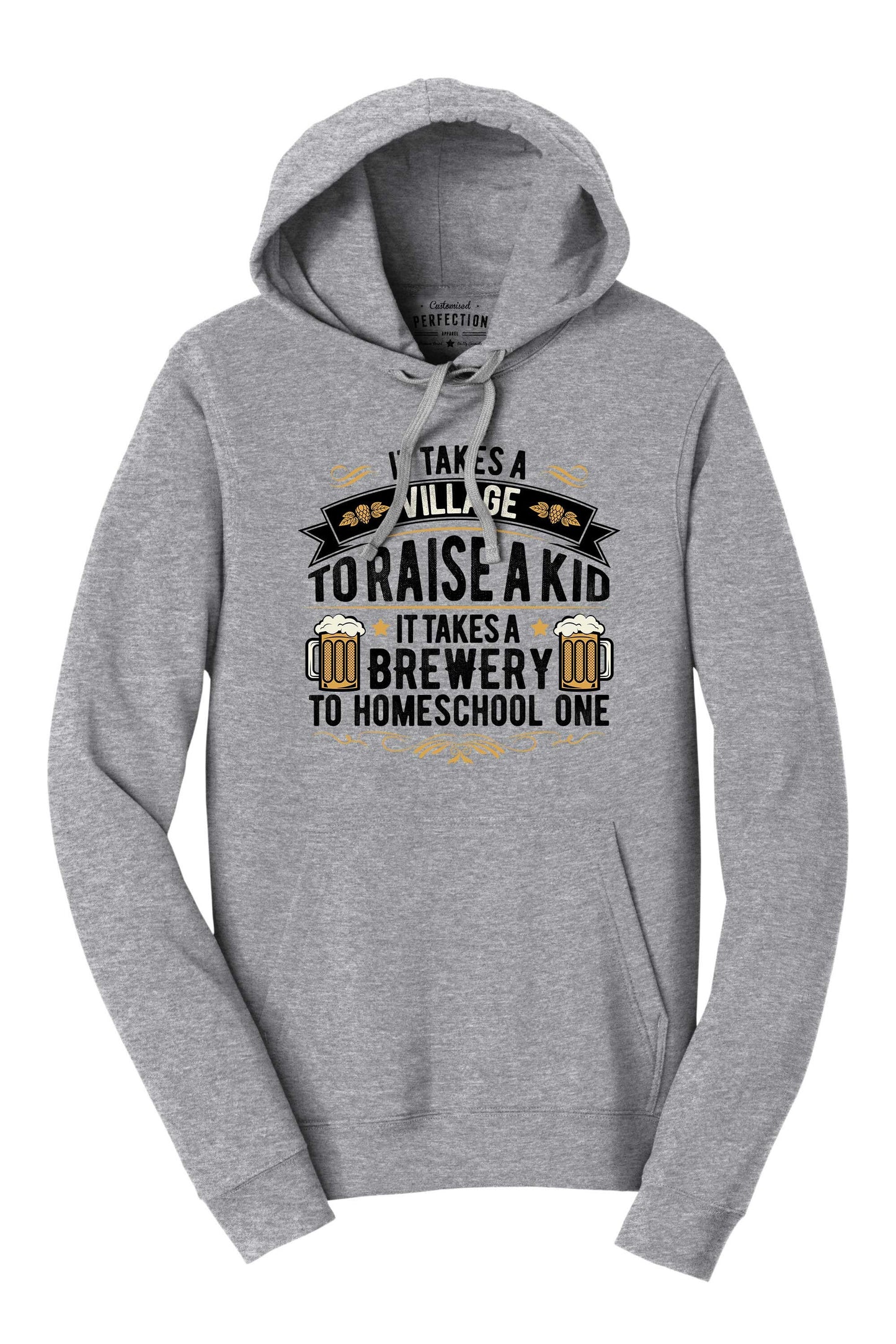 It Takes a Brewery To Homeschool A Kid Hoodie