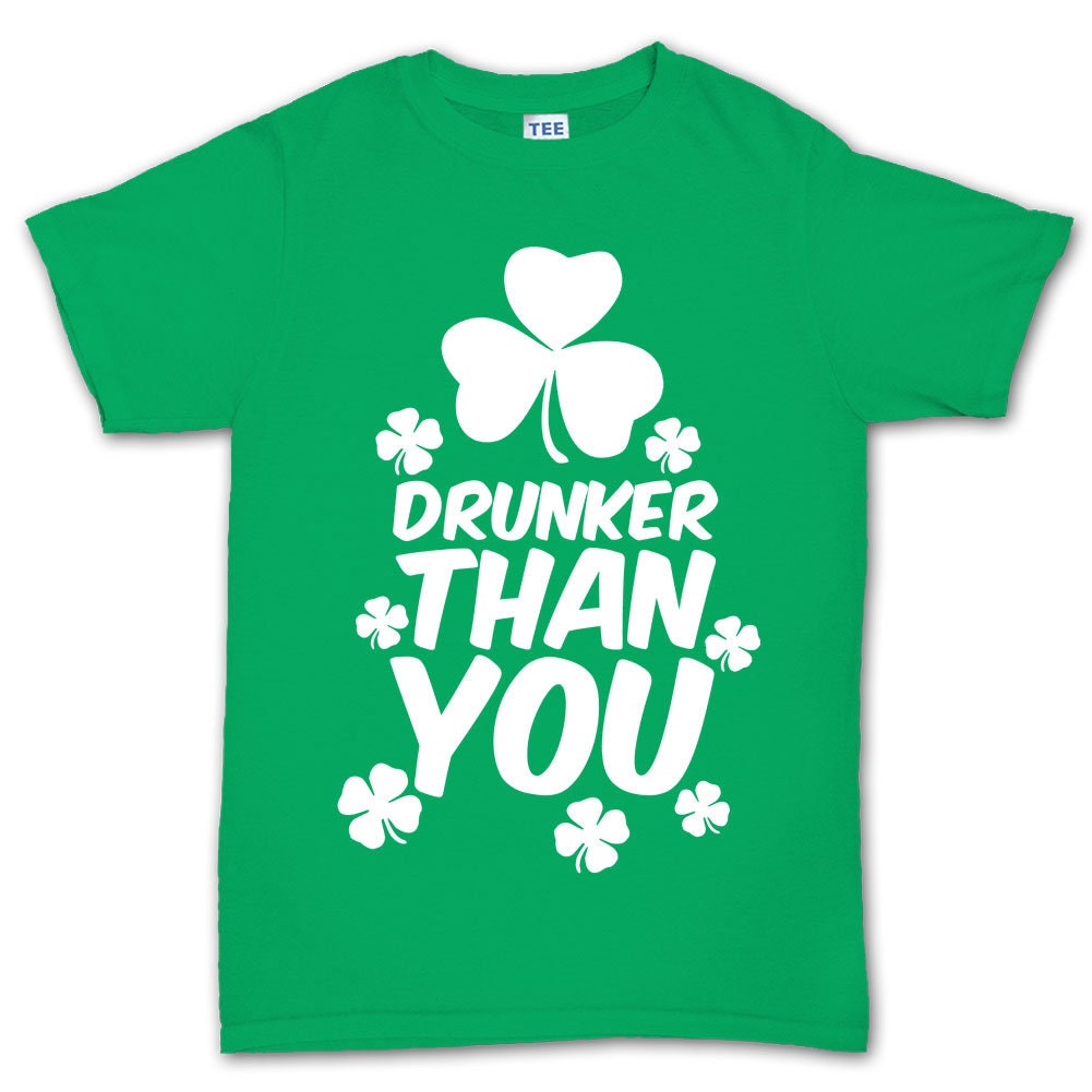 Pub Patrick Outfit, Drunker Than You T-Shirt, Saint Patrick Shamrock Clover Paddy Day Shirt, Flecking Close Patrick Shirt