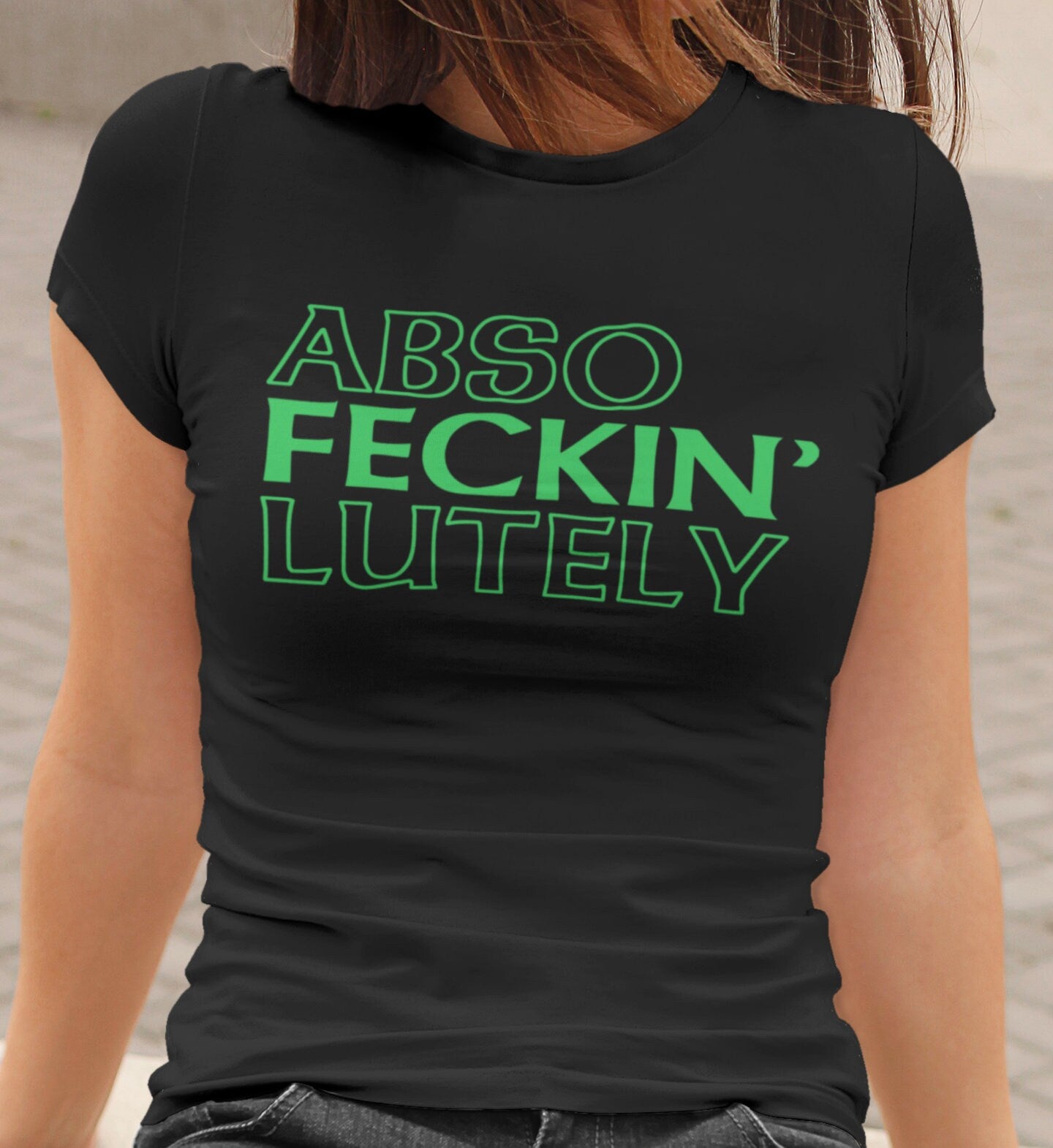 ABSO Feckin Lutely T-Shirt, Lucky St Paddy’s Day Shirt, Ireland Shamrock Tee, Feeling Lucky Patrick Shirt, Women Saint Paddy’s Apparel