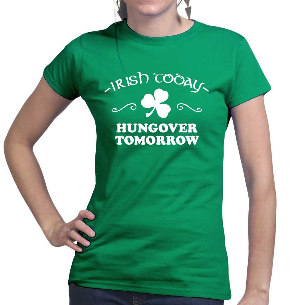 Hangover Tomorrow Irish Shirt, Shamrock Patrick T-Shirt, Funny Irish Today Tee, Happy Irish Saint Paddy's Day Outfit, Women Festive Apparel