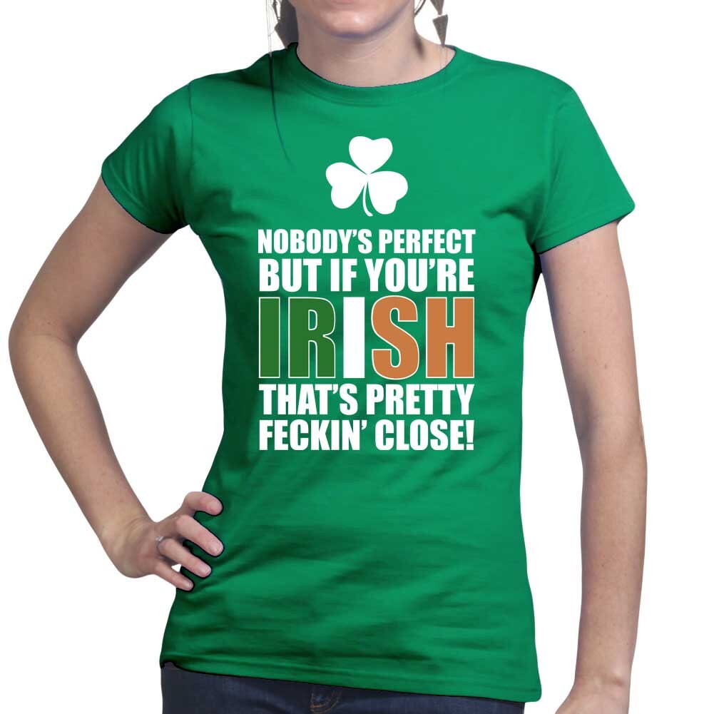 Irish Perfect Paddy’s Day Shirt, Feckin Close Ireland Shamrock Shirt, St Patrick Day Tee, Women Festive Outfit