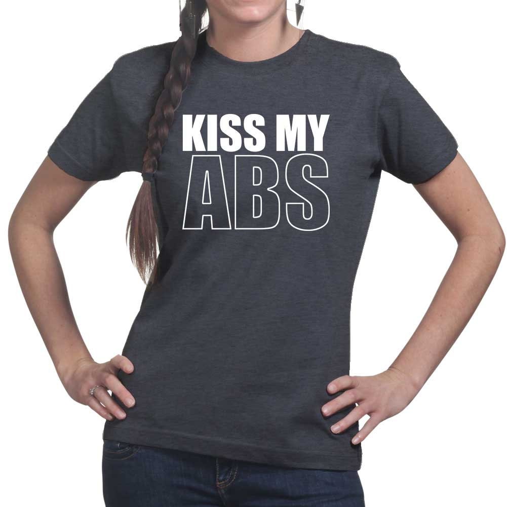 Kiss My ABS Fitness Funny T Shirts for Women - Comfortable Gifts for Girls - Crazy Gym Tees - Fun Workout Apparel