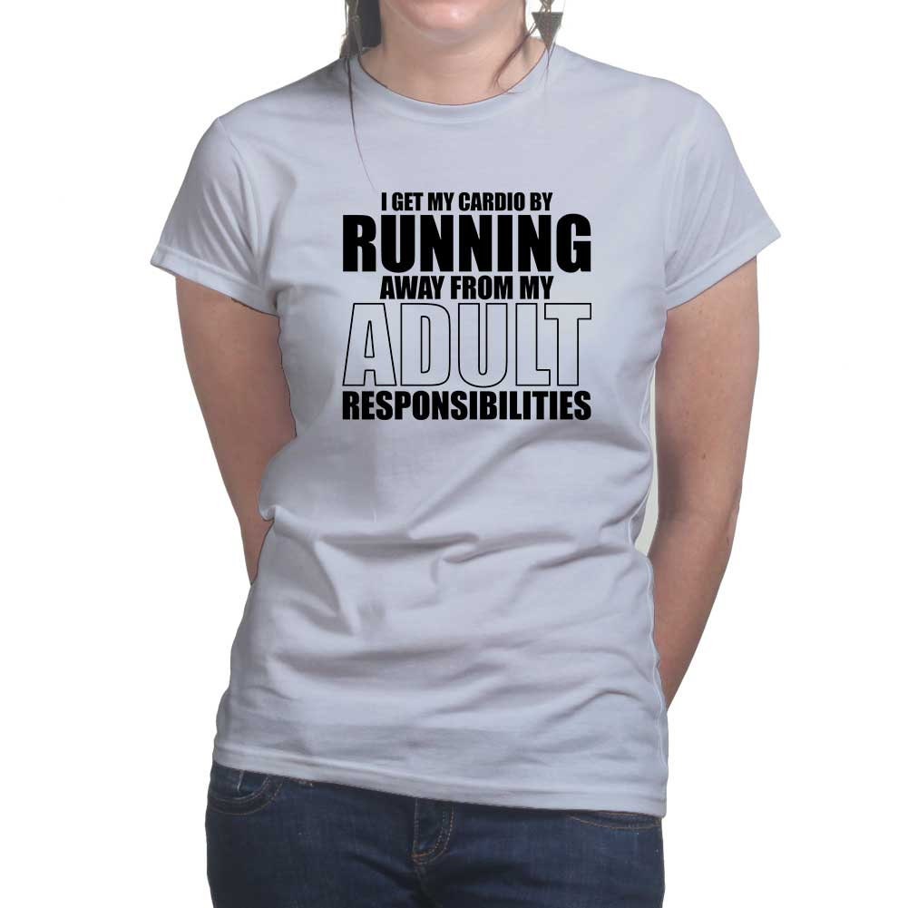 I Get My Cardio By Running - Fitness Funny T Shirts for Women - Comfortable Gifts - Crazy Gym Tees - Workout Apparel