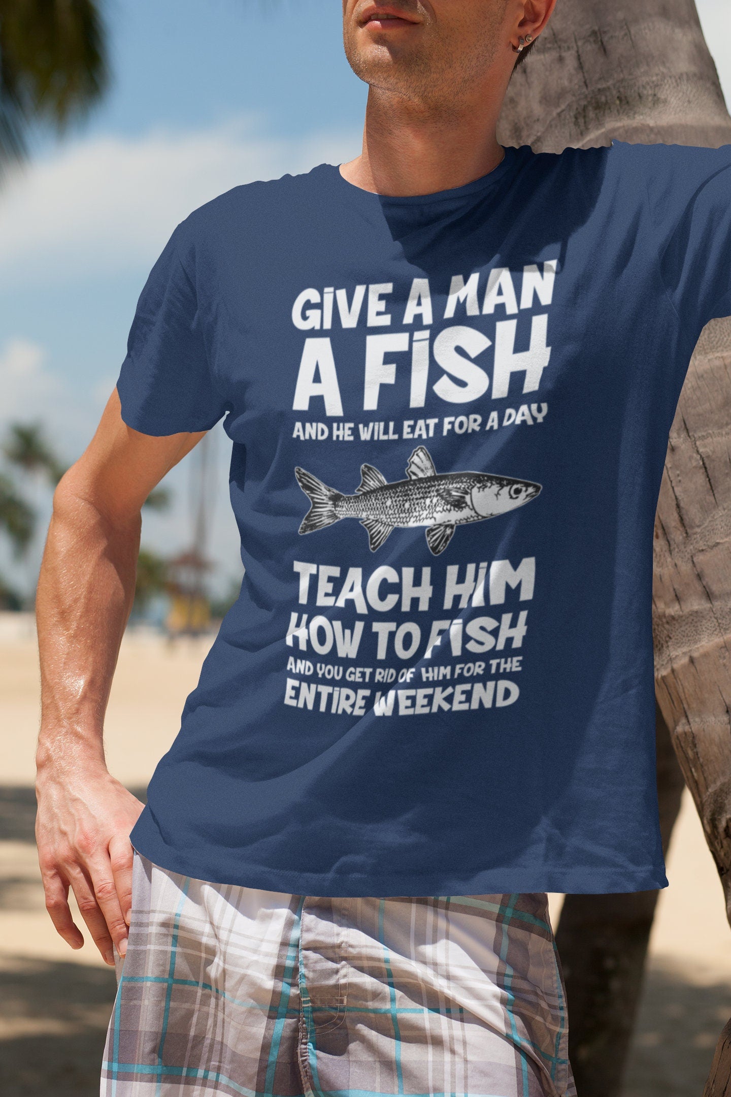 Give a Man a Fish Funny Mens Fishing Angler T-shirt