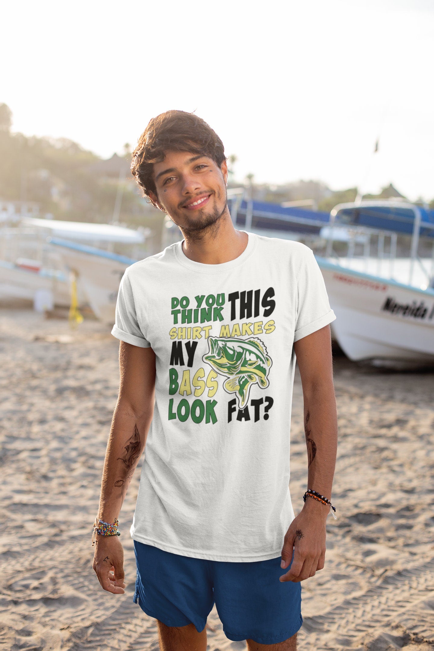 Do You Think This Shirt Makes My Bass Ass Look Fat Funny Fishing Angler T-shirt