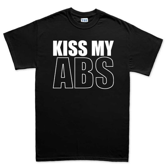 Kiss My ABS Fitness Funny T Shirts for Men - Comfortable Gifts for Boys - Crazy Gym Graphic Tees - Boy Fun Workout Apparel