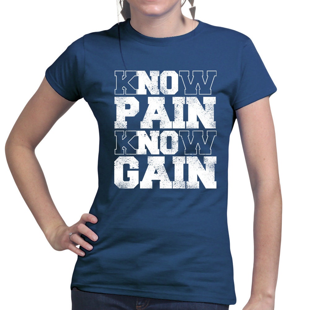 Know Pain Know Gain Fitness Tees for Women - Novelty Gym Shirt - Workout Gym T Shirts - Motivational Gifts, Gym Lovers