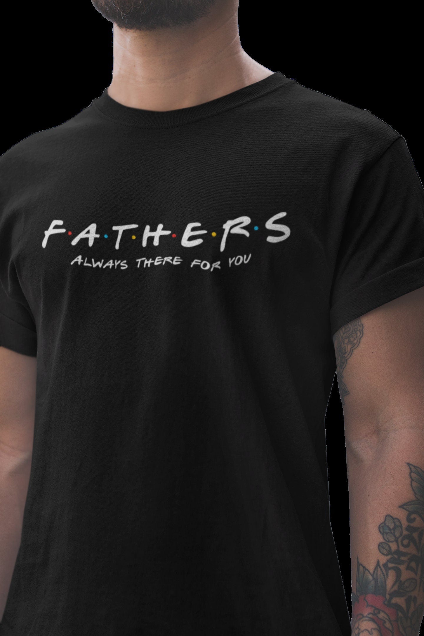 Father's Day Gifts, Funny Dad Shirt for Men, Father in Law Gift Mens T shirt, New Dad Gift Shirt, Father's Day Always There For You T shirt