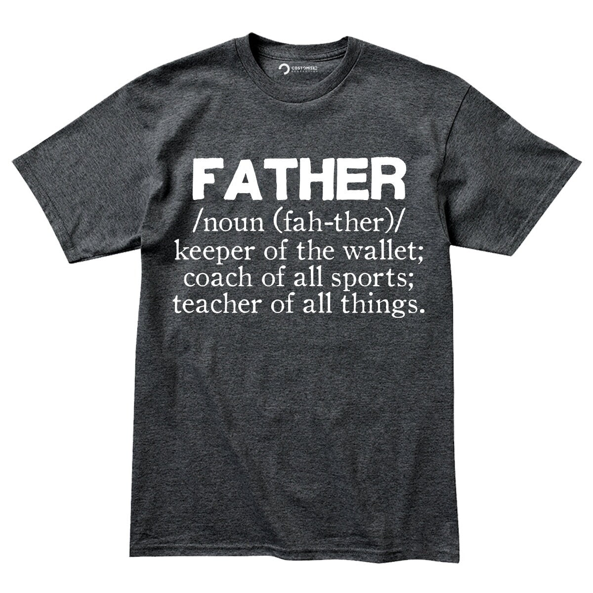 Fathers Day Gifts T-shirt, Father in Law Gifts, Funny T-Shirt Gifts for Dad, Funny Father Day Gift Ideas, Father Definition T-Shirt