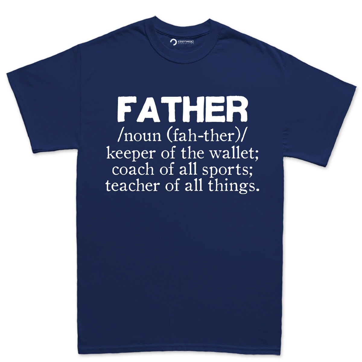 Fathers Day Gifts T-shirt, Father in Law Gifts, Funny T-Shirt Gifts for Dad, Funny Father Day Gift Ideas, Father Definition T-Shirt