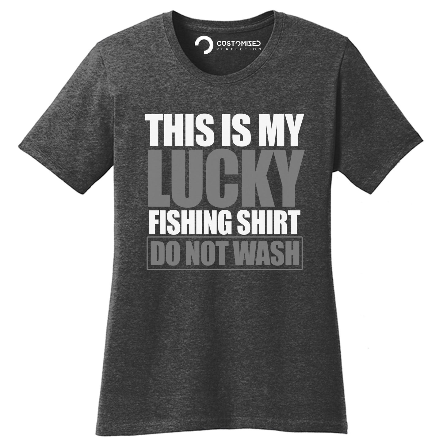 Fishing Ladies T-Shirt, Funny Fishing Shirt, Gifts for Mom, Fish Lover Ladies Shirt, Funny Fishing Quote T-shirt, Lucky Fishing Ladies Shirt