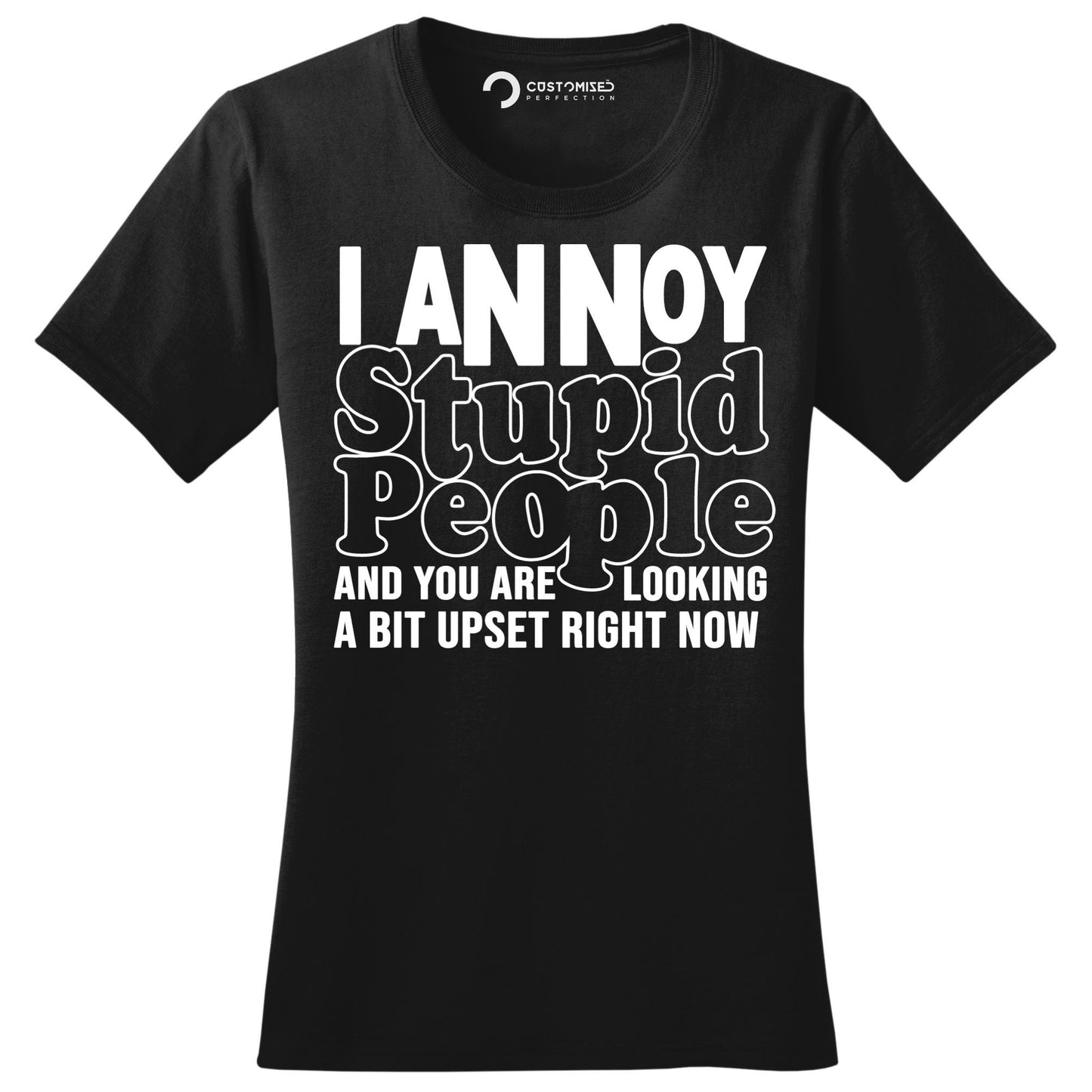 Funny Saying Ladies T-Shirt, Funny Mom Shirt, Funny Shirt for Women, Sarcastic Shirt Gift for Grandma, I Annoy Stupid People Ladies Shirt