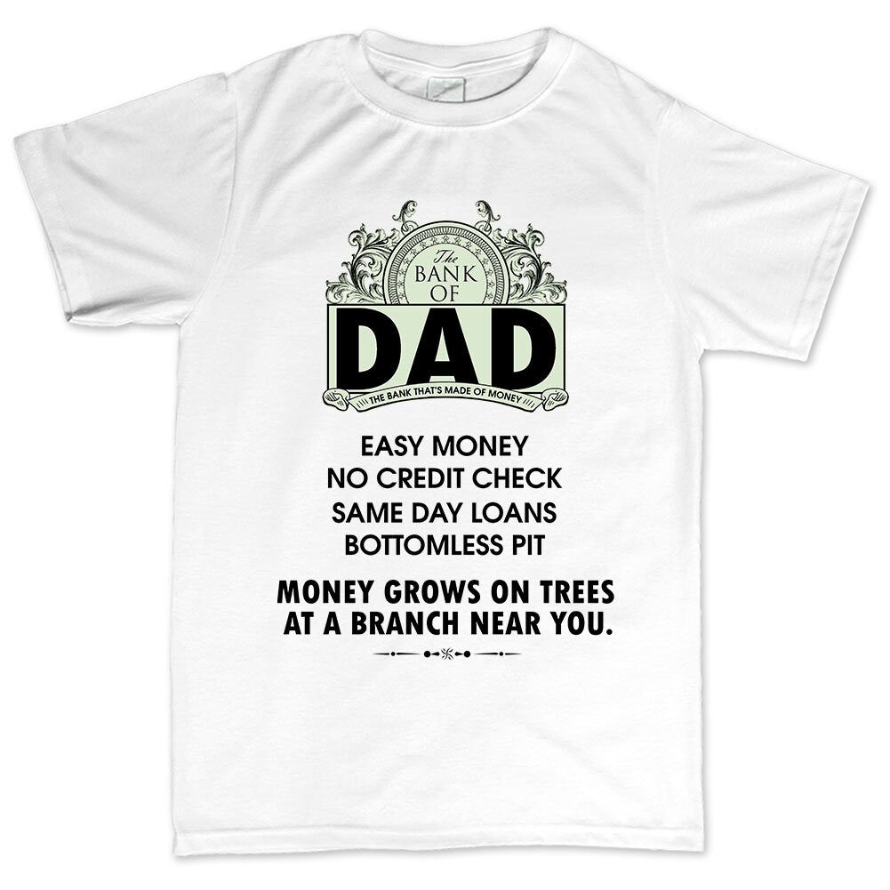 Fathers Day T-shirt, Father's Day Gifts, Funny Dad Shirt for Mens, First Fathers Day T-Shirt, Dad Holiday Gift Shirt, The Bank of Dad Shirt