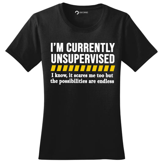 Funny T-shirt, Funny Womens Shirt, Funny Saying Shirt, Funny Mom Shirt, Sarcastic Shirt, Sassy Shirt, Currently Unsupervised Ladies Shirt