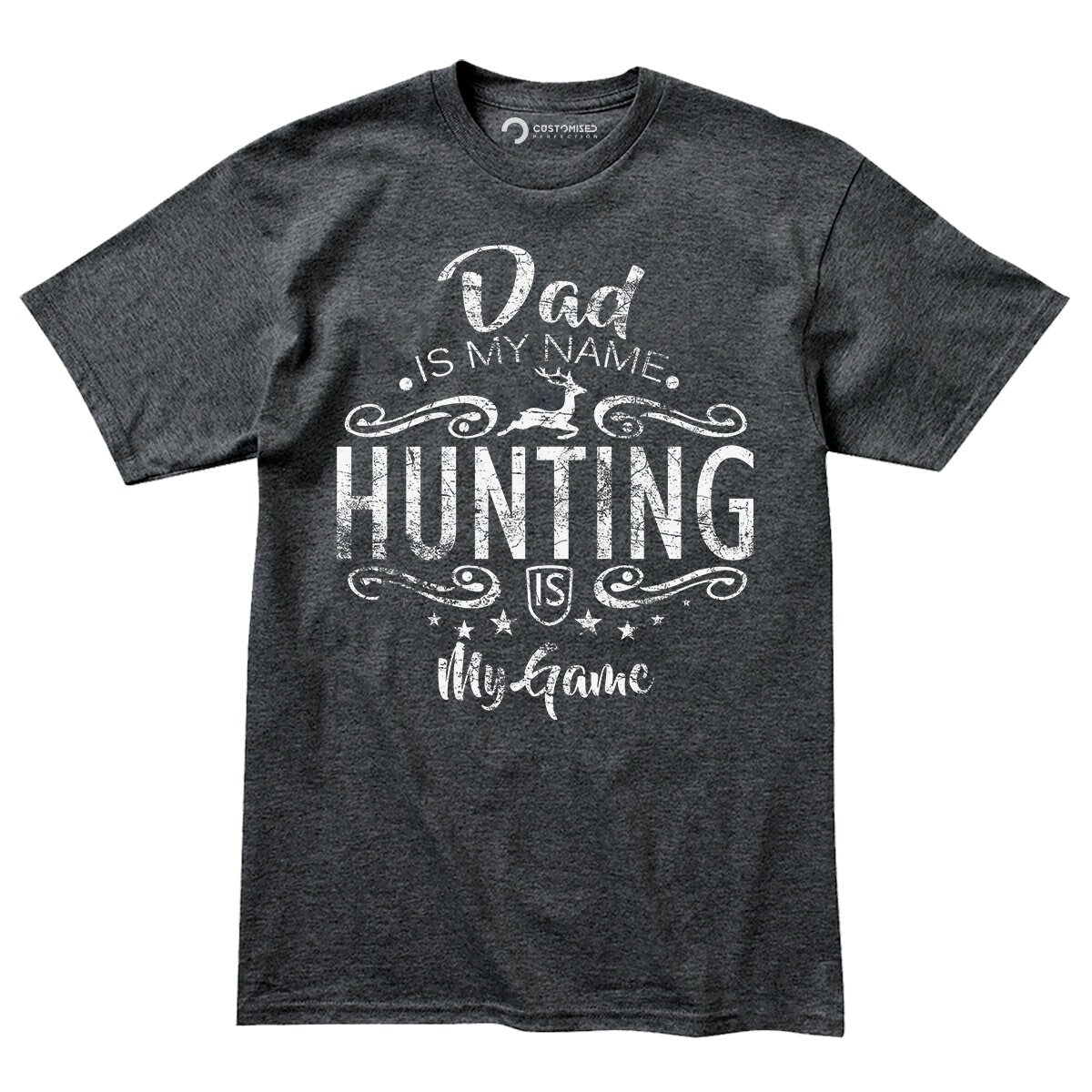 Hunting T-Shirt Gifts for Dad, Hunting Gift for Men, Funny Hunting T-Shirt, Husband Hunting Gift, Funny Fathers Day Hunter Dad Shirt