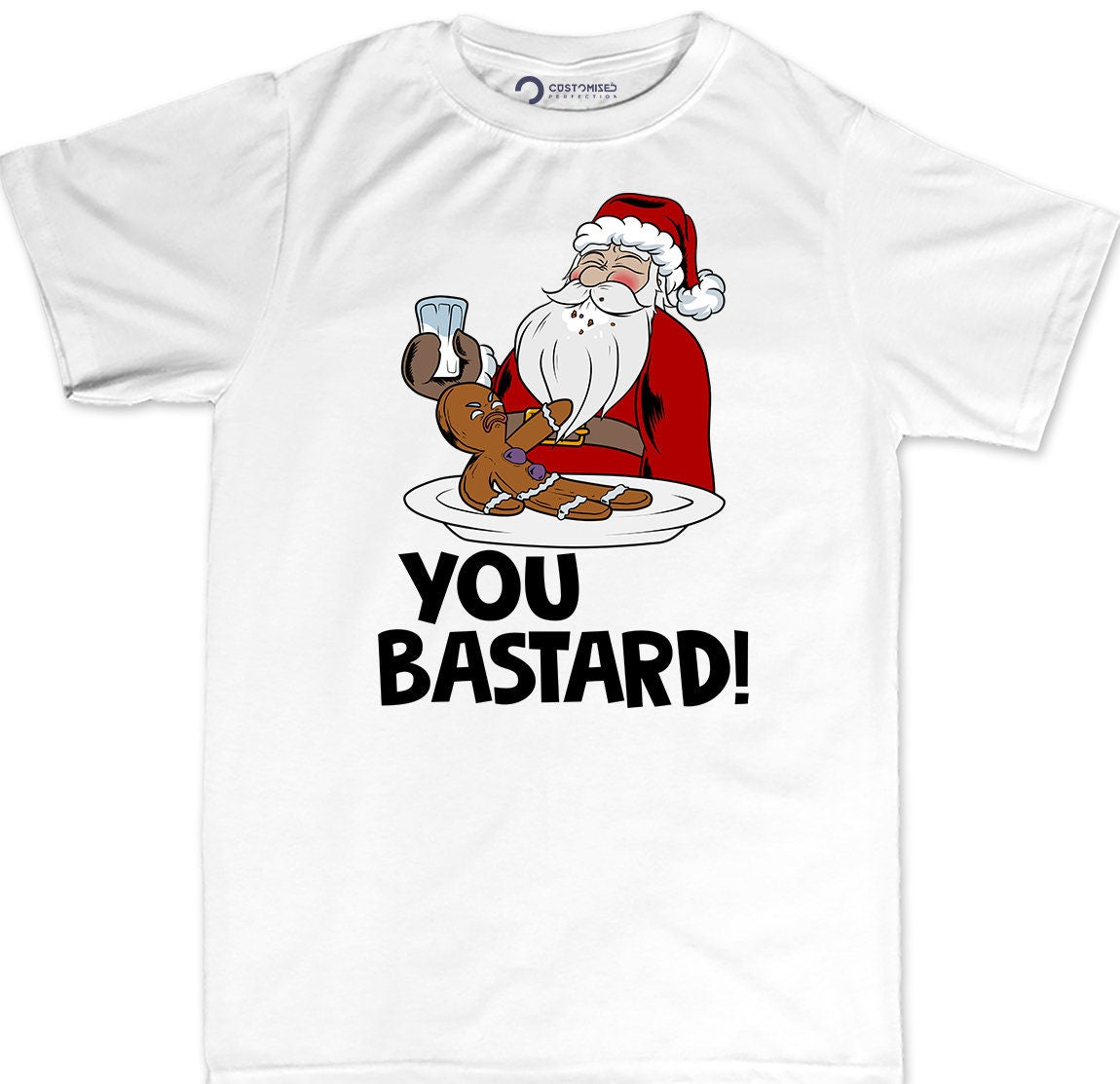 Funny Santa Claus Shirt for Men, Funny Santa Gingerbread Shirt, Funny Gifts T shirt, Xmas Family Shirt, You Bastard Gingerbread Man Shirt