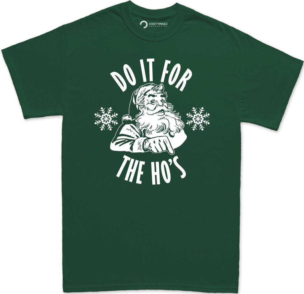 Funny Santa Claus Shirt, Funny Christmas T shirt, Christmas Crew Shirt, Cool Santa Shirt, Funny Holiday T shirt, Do It For The Ho's Shirt