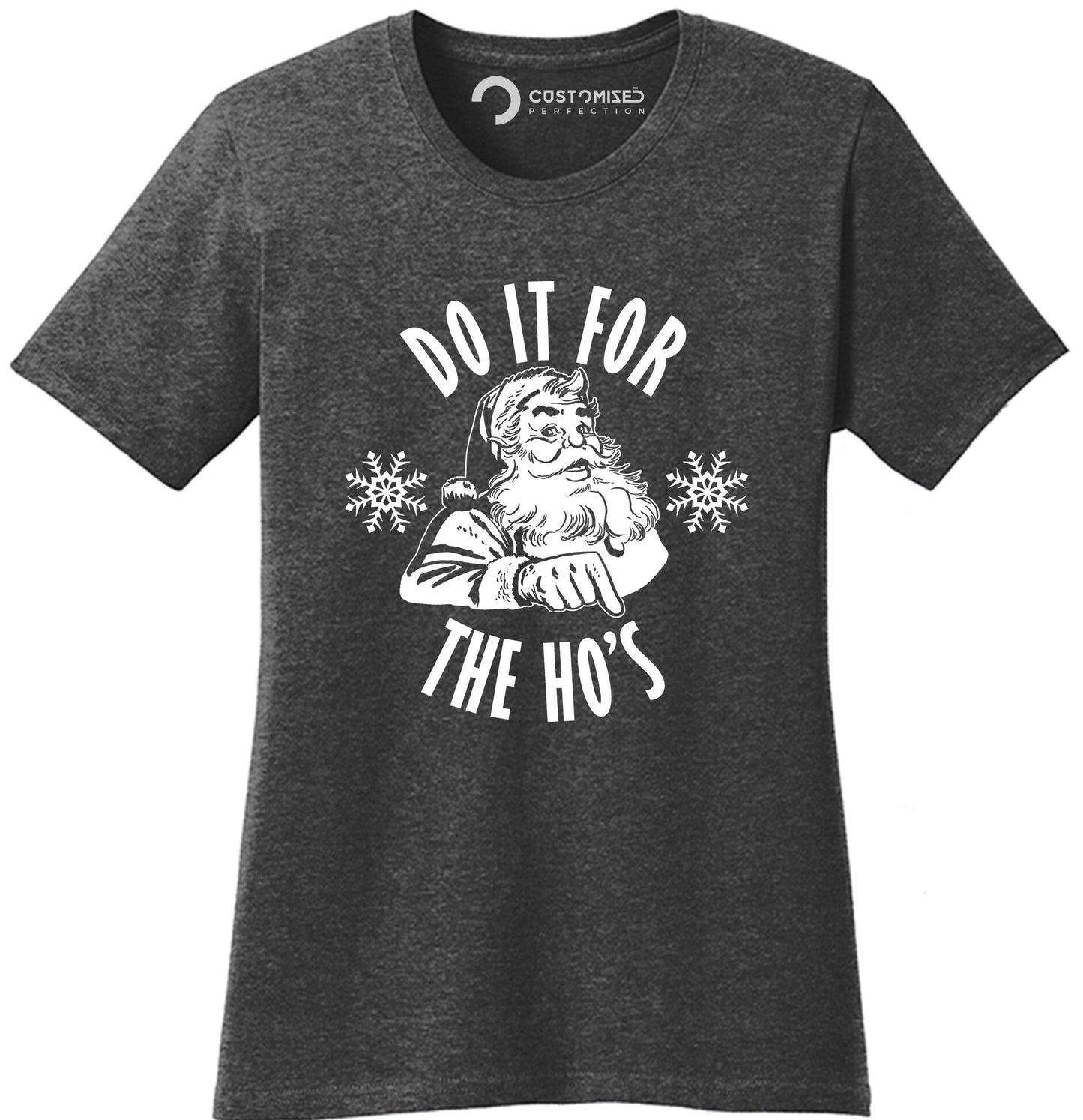 Funny Santa Claus Shirt, Funny Christmas T shirt, Christmas Crew Shirt, Cool Santa Shirt, Funny Holiday T shirt, Do It For The Ho's Shirt