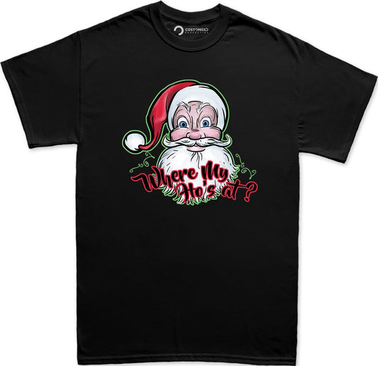 Christmas Funny Santa Shirt, Funny Gifts for Him, Cool Santa Claus Shirt, Funny Christmas Tee, Holiday T shirt, Where's my Hos At? T shirt