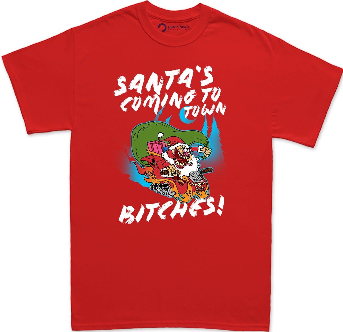 Funny Santa Christmas Men Shirt, Rude Saying Shirt, Funny Christmas Gift, Funny Shirt Sayings, Santa's Coming to Town Bitches Men's Shirt