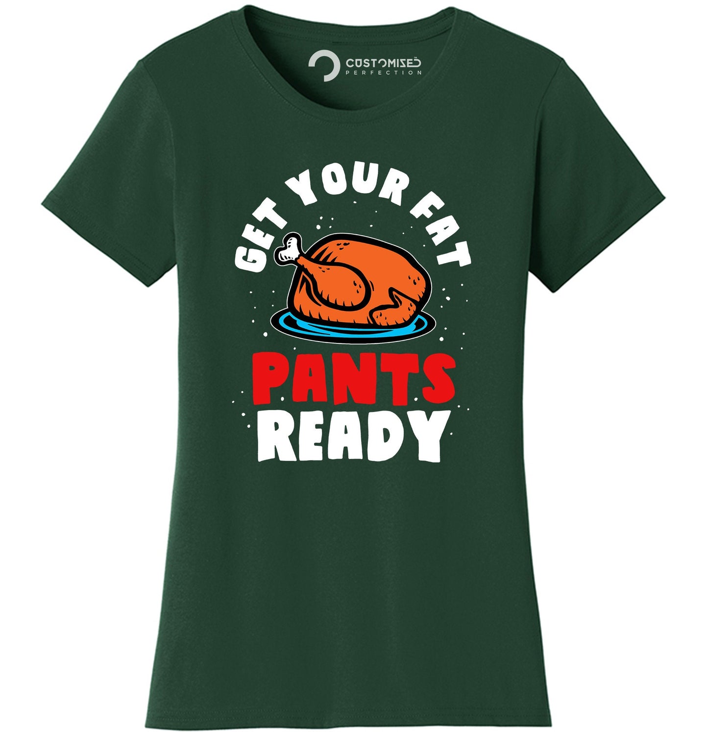 Funny Thanksgiving Shirt for Women, Thanksgiving Family Fall Shirt, Happy Thanksgiving Turkey T Shirt, Get Your Fat Pants Ready Ladies Shirt