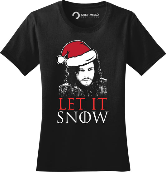 Let It Snow Christmas Shirt for Women, Funny Christmas Holiday Women Shirt, Let it Snow Shirt, Christmas Gift Shirt, Jon Snow Ladies Shirt
