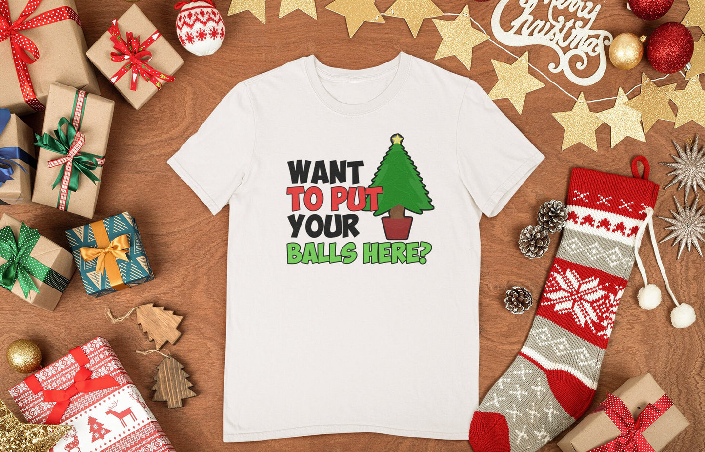 Funny Christmas Shirt, Christmas Tree Shirt, Funny Holiday Shirt, Christmas T shirt, Merry Christmas Tee, Want To Put Your Balls Here? Shirt