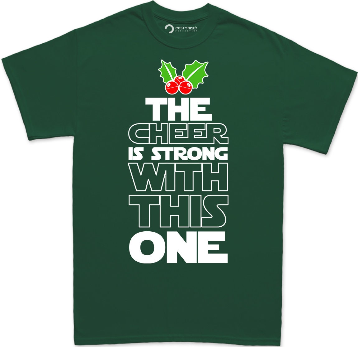 Star Christmas Wars Shirt for Men, Funny Christmas T shirt, Funny Holiday Christmas Tee, The Cheer is Strong with This One Xmas Men's Shirt