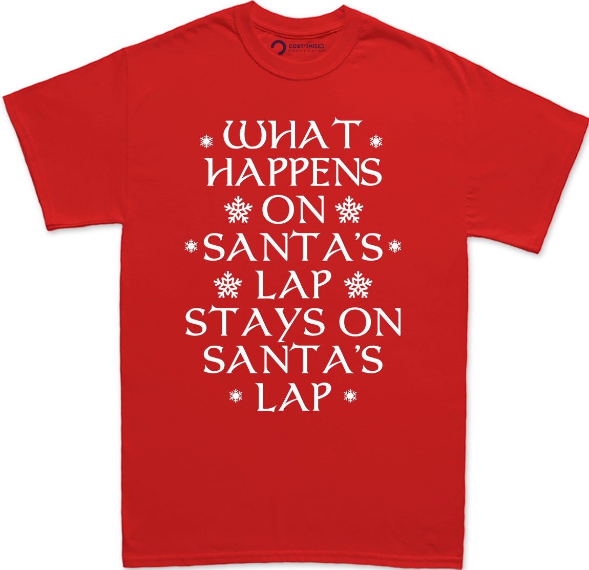 Rude Christmas Shirt for Men, Xmas Family Shirt, Funny Christmas Saying Shirt, Christmas Gift Shirt, What Happens On Santa's Lap Men's Shirt