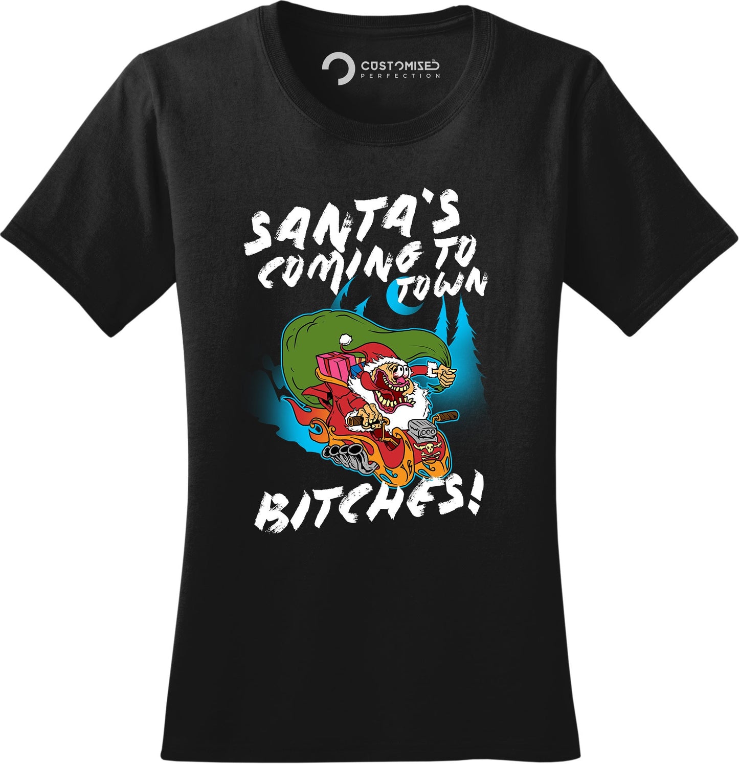 Funny Santa Christmas Women Shirt, Christmas Crew Shirt, Funny Holiday Shirt, Shirt with Sayings, Santas Coming to Town Bitches Ladies Shirt