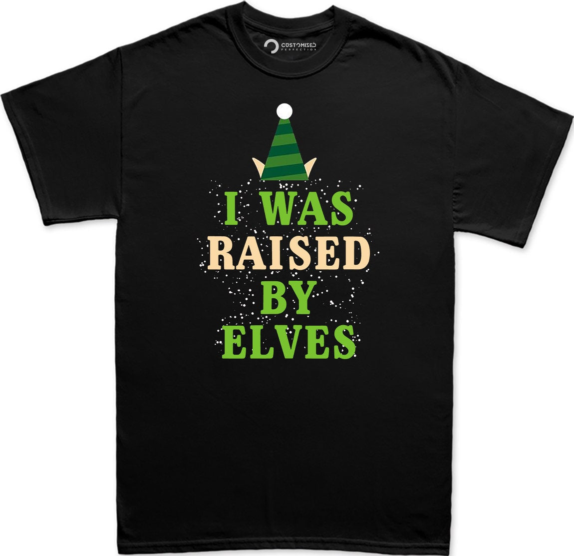 Funny Elf Christmas Shirt for Men, Funny Christmas Tee, Christmas Elf Gift Shirt, Funny Holiday T Shirt, I Was Raised By Elves Mens T Shirt