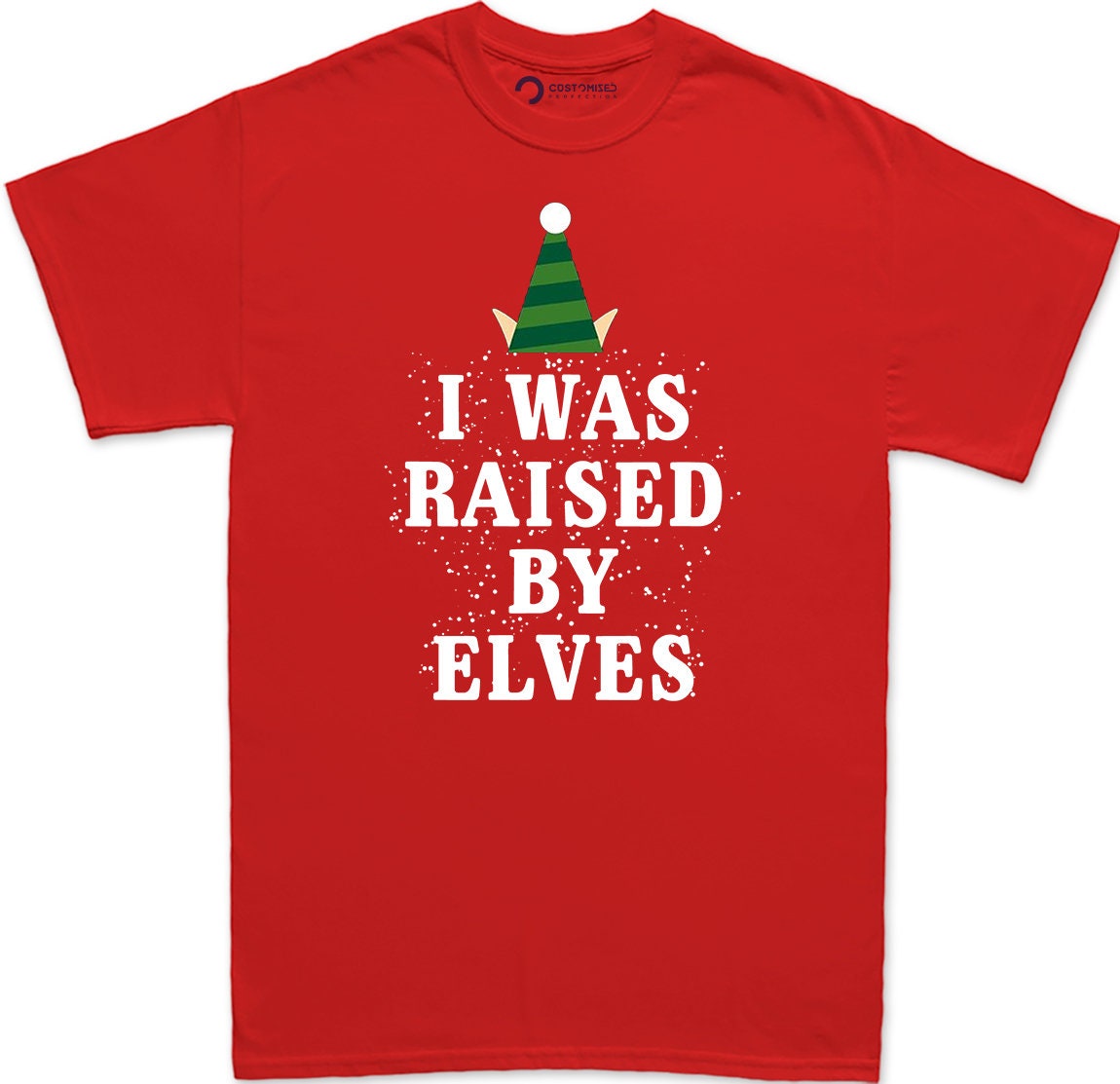 Funny Elf Christmas Shirt for Men, Funny Christmas Tee, Christmas Elf Gift Shirt, Funny Holiday T Shirt, I Was Raised By Elves Mens T Shirt